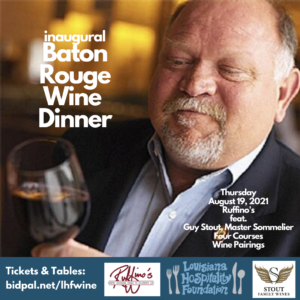 Flyer for the Baton Rouge Wine Dinner featuring Guy Stout